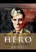 My Benton County Hero by Jim Rakes