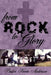 From Rock To Glory by Kevin Anderson