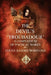 The Devil's Troubadour: A Compendium of Poetical Works by Morivond Count Morivond, Count Morivond