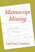 Manuscript Missing by Carl Frey Constein