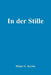 In der Stille by Heinz G. Kyritz
