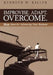 Improvise. Adapt. Overcome.: More Ideas for Advancing Your Business by Kenneth W. Keller