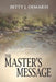 The Master's Message by Betty J. Demaree