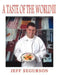 A Taste of the World II by Jeff Segurson