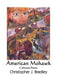 American Mohawk: Collected Poems by Christopher J. Bradley