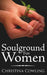 Soulground For Women by Christina Cowling