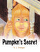 Pumpkn's Secret by D. L. Stenger