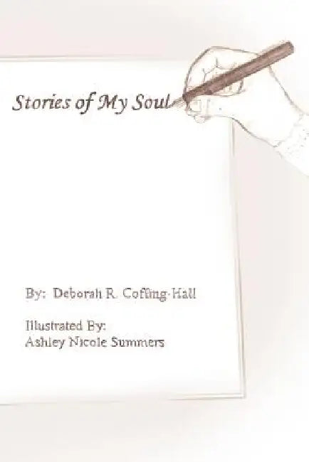 Stories of My Soul by Deborah R. Coffing-Hall