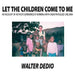 Let the Children come to me by Walter Dedio