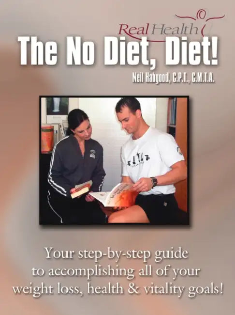 The No Diet, Diet! by Neil Habgood