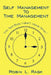Self Management to Time Management by Robin L. Rask