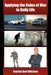 Applying the Rules of War to Daily Life by Bart Mitcham