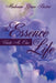 The Essence Of Life: Unite As One by Madonna Grace Beston