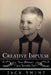Creative Impulse: True Memoirs of a Terrible Son by Jack Swint