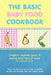 The Basic Baby Food Cookbook: Complete Beginner Guide to Making Baby Food at Home. by Julianne E. Hood