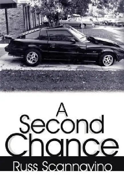 A Second Chance by Russ Scannavino