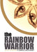 The Rainbow Warrior by Charis Mundy, Carlos Mundy