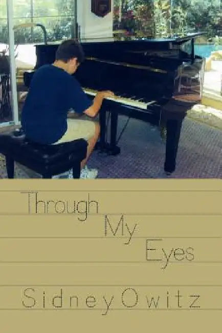 Through My Eyes by Sidney Owitz