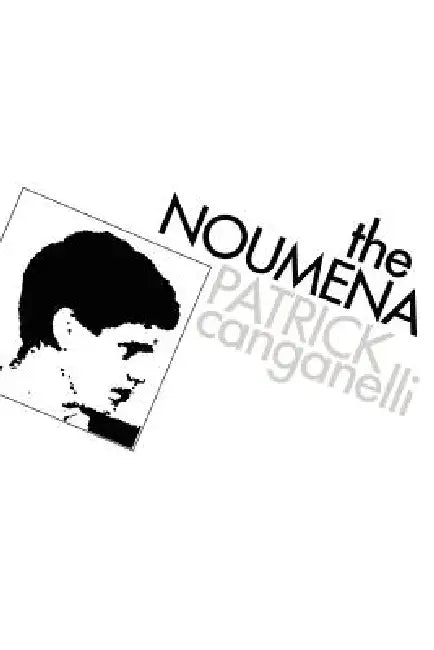 The Noumena by Patrick Canganelli