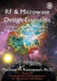 RF & Microwave Design Essentials: Engineering Design and Analysis from DC to Microwaves by Matthew M. Radmanesh