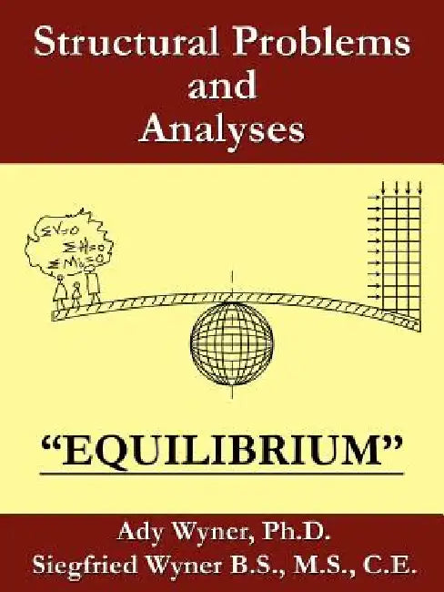 Structural Problems and Analyses by Ady Wyner