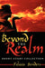 Beyond The Realm: Short Story Collection by Felicia Sanders