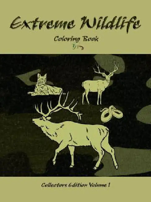 Extreme Wildlife: Coloring Book by Traci Jackson