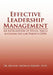 Effective Leadership Management: An Integration of Styles, Skills & Character for Today's Ceos by Michael Adewale Adeniyi