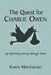 The Quest for Charlie Owen. My Infertility Journey Through Poems by Karen Montanaro