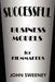 Successful Business Models for Filmmakers by John Sweeney