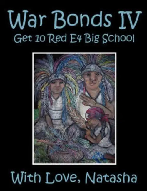 War Bonds IV: Get 10 Red E4 Big School with Love, Natasha by Natasha