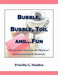 Bubble, Bubble, Toil And...Fun by Priscilla G. Madden