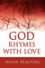 God Rhymes With Love by Jhaun Beauting