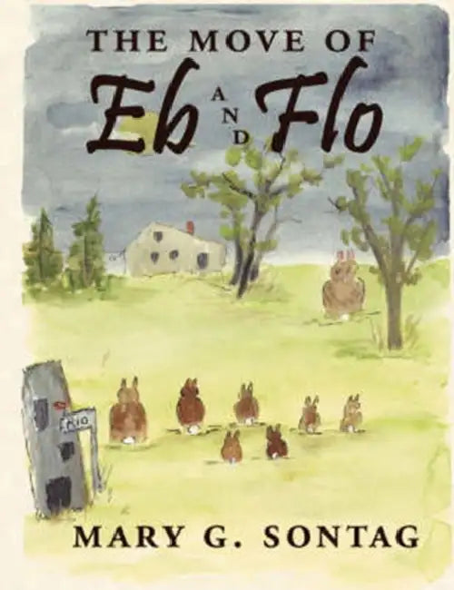 The Move of Eb and Flo by Mary G. Sontag