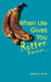 When Life Gives You Rotten Bananas... by Ashley E. Ryker
