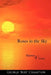 Roses in the Sky: Rhymes and Verses by George Bud Crampton