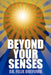 Beyond Your Senses by Felix Orefuwa