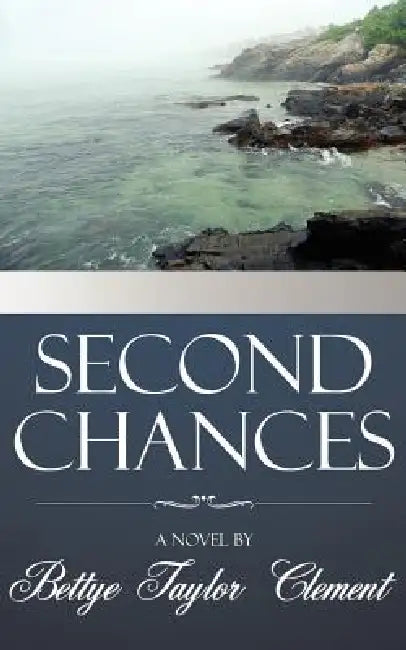 Second Chances by Bettye Taylor Clement