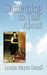 Something to Talk About by Louise Mayes Durall