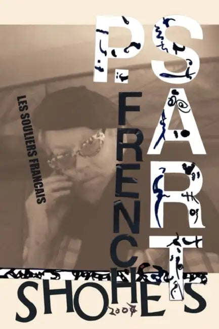 French Shoes-2007: Les Souliers Francais by Patrick Sart