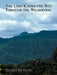 "The Lord Knows the Way Through the Wilderness": . . . all we have to do is follow by Elvera M. Denning