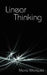 Linear Thinking by Maria L. Marquez
