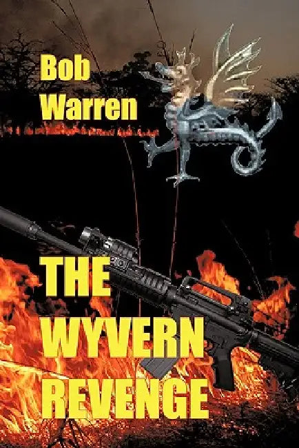 The Wyvern Revenge by Bob Warren