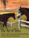 The Art of Trees: Journey to Self-Awareness and Transformation Through Painting, Drawing, and Planting Trees by Maryann Pasda Diedwardo, Patricia J. Pasda