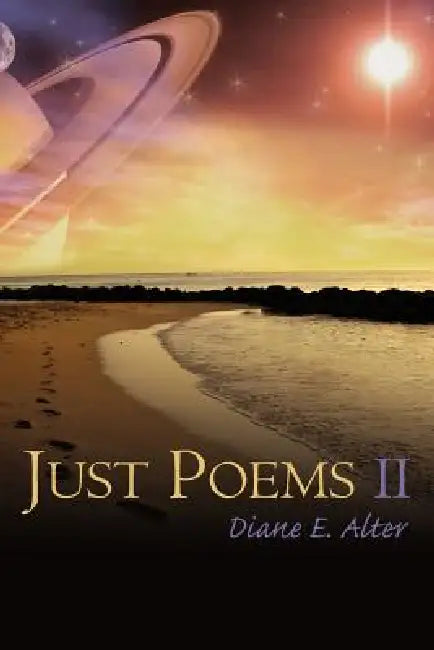 Just Poems II by Diane E. Alter
