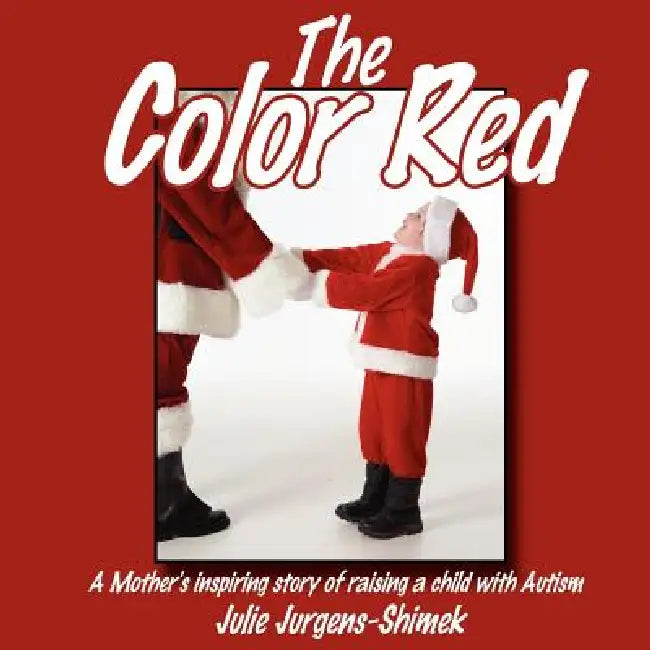 The Color Red by Julie Jurgens-Shimek