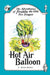 The Adventures of Freddie the Little Fire Dragon: The Hot Air Balloon by George Skudera