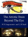 The Artistic Brain Beyond the Eye: Art and Communication Through the Visual Brain by Wolfgang H. Zangemeister, Lawrence W. Stark, W. H. Zangemeister