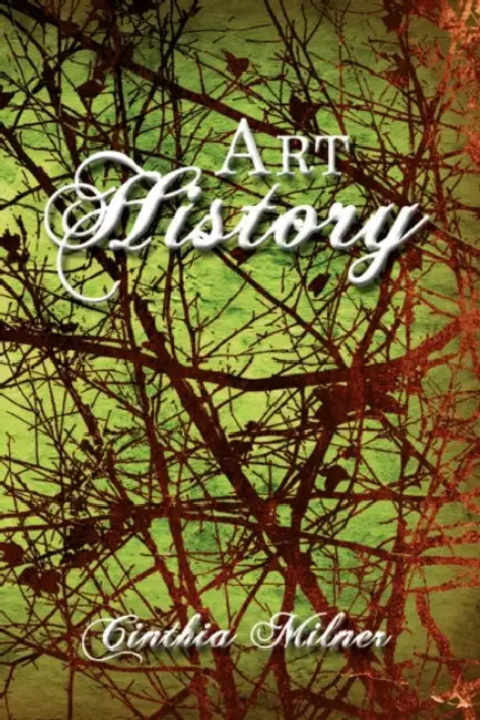 Art History by Cinthia Milner
