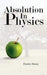 Absolution In Physics by Darren Dorsey